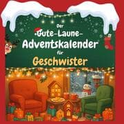 Cover von Der Gute-Laune-Adventskalender für Geschwister