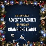 Cover von Der inoffizielle Adventskalender für Fans der Champions League