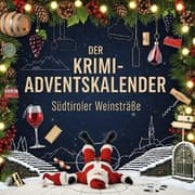 Cover von Der Krimi-Adventskalender Südtiroler Weinstraße