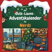 Cover von Der Gute-Laune-Adventskalender für Nerds