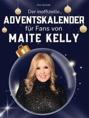 Cover von Der inoffizielle Adventskalender für Fans von Maite Kelly