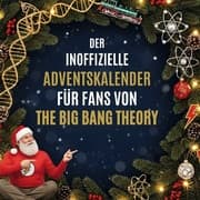 Cover von Der inoffizielle Adventskalender für Fans von The Big Bang Theory