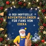 Cover von Der inoffizielle Adventskalender für Fans von EDEKA