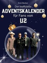 Cover von Der inoffizielle Adventskalender für Fans von U2