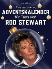 Cover von Der inoffizielle Adventskalender für Fans von Rod Stewart