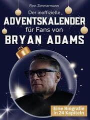 Cover von Der inoffizielle Adventskalender für Fans von Bryan Adams