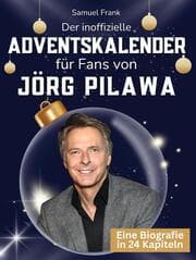 Cover von Der inoffizielle Adventskalender für Fans von Jörg Pilawa