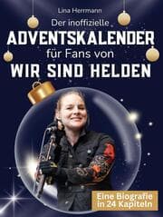 Cover von Der inoffizielle Adventskalender für Fans von Wir sind Helden