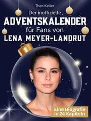 Cover von Der inoffizielle Adventskalender für Fans von Lena Meyer-Landrut