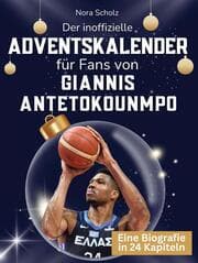 Cover von Der inoffizielle Adventskalender für Fans von Giannis Antetokounmpo