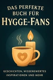 Cover von Das perfekte Buch für Hygge-Fans