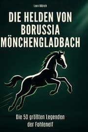 Cover von Die Helden von Borussia Mönchengladbach