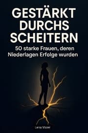 Cover von Gestärkt durchs Scheitern