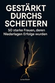 Cover von Gestärkt durchs Scheitern