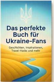 Cover von Das perfekte Buch für Ukraine-Fans