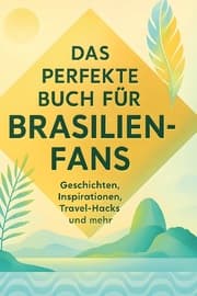 Cover von Das perfekte Buch für Brasilien-Fans