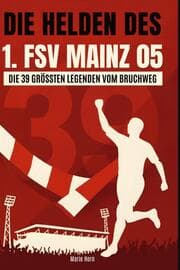 Cover von Die Helden des 1. FSV Mainz 05
