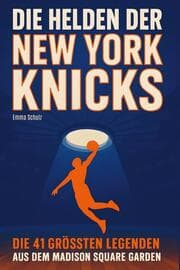 Cover von Die Helden der New York Knicks