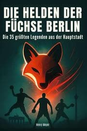 Cover von Die Helden der Füchse Berlin