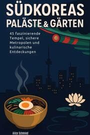 Cover von Südkoreas Paläste & Gärten