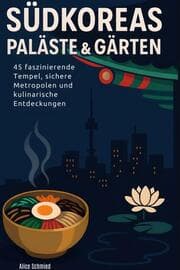 Cover von Südkoreas Paläste & Gärten