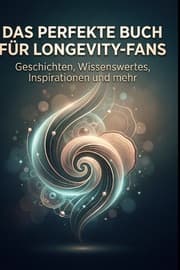 Cover von Das perfekte Buch für Longevity-Fans