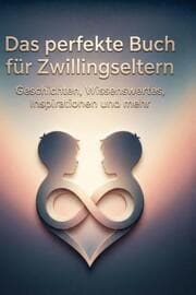 Cover von Das perfekte Buch für Zwillingseltern