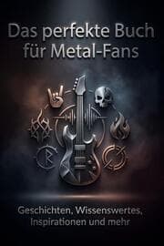 Cover von Das perfekte Buch für Metal-Fans
