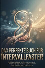 Cover von Das perfekte Buch für Intervallfaster