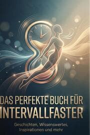 Cover von Das perfekte Buch für Intervallfaster
