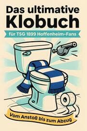Cover von Das ultimative Klobuch für TSG 1899 Hoffenheim-Fans