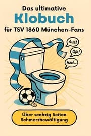 Cover von Das ultimative Klobuch für TSV 1860 München-Fans
