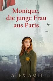 Cover von Monique, die junge Frau aus Paris