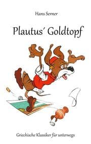 Cover von Plautus' Goldtopf