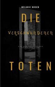 Cover von Die verschwundenen Toten