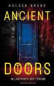Cover von ANCIENT DOORS - Im Labyrinth der Träume
