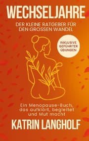 Cover von Wechseljahre: Der kleine Ratgeber für den großen Wandel