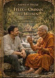 Cover von Felix bei Omnan dem Weisen, Band I Die Schlüssel zum Glück