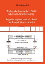 Cover von Technische Mechanik I - Statik mit Anwendungsbeispielen Engineering Mechanics I - Static with application examples