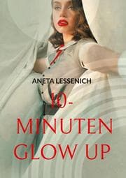 Cover von 10- Minuten Glow Up