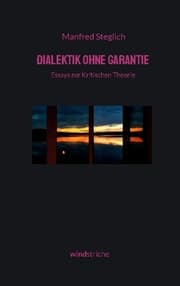 Cover von Dialektik ohne Garantie