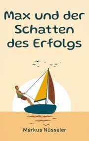 Cover von Max und der Schatten des Erfolgs