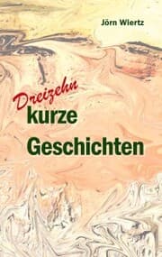 Cover von Dreizehn kurze Geschichten