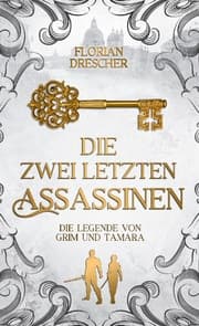 Cover von Die zwei letzten Assassinen