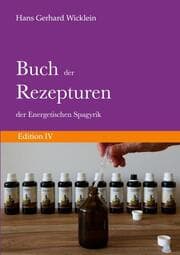 Cover von Buch der Rezepturen der Energetischen Spagyrik: Edition IV