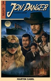 Cover von Jon Danger: Die gesammelten Abenteuer