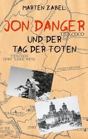 Cover von Jon Danger und der Tag der Toten