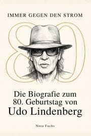 Cover von Die Biografie zum 80. Geburtstag von Udo Lindenberg