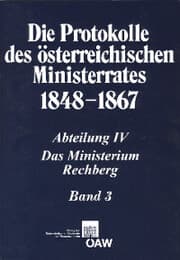 Cover von Die Protokolle des österreichischen Ministerrates 1848-1867 Abteilung IV: Das Ministerium Rechberg Band 1