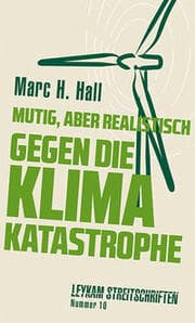 Cover von Mutig, aber realistisch gegen die Klimakatastrophe